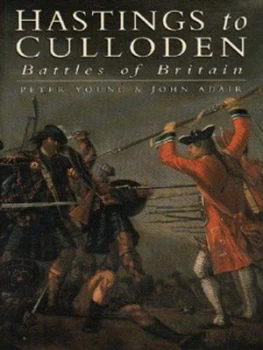 Image of Hastings to Culloden by Peter Young and John Eric Adair Hardback