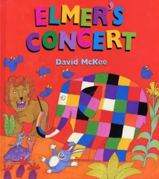 Image of Elmers Concert by David Mckee Hardback