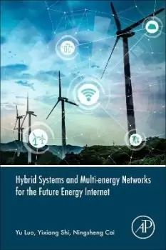 Image of Hybrid Systems and Multi-energy Networks for the Future by Yu Luo