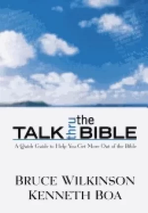 Image of talk thru the bible a quick guide to help you get more out of the bible