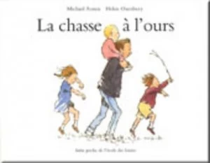 Image of Chasse a Lours by M Rosen and H Oxenbury Book