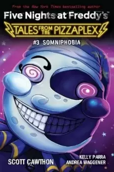 Image of Somniphobia (Five Nights at Freddy's: Tales from the by Scott Cawthon