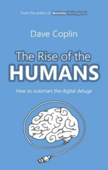 Image of The Rise of the Humans by Dave Coplin Book