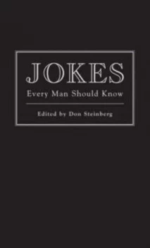 Image of Jokes Every Man Should Know by Don Steinberg Hardback