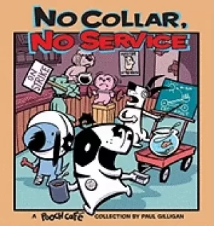 Image of no collar no service a pooch cafe collection
