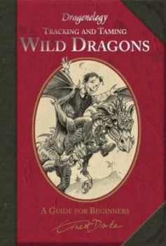 Image of Tracking and Taming Dragons by Ernest Drake and Dugald Steer and Douglas Carrel Hardback