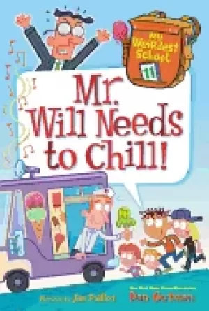 Image of my weirdest school 11 mr will needs to chill