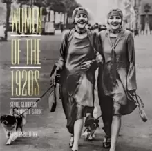 Image of Women of the 1920s : Style, Glamour and the Avant-Garde