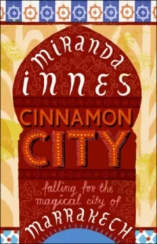 Image of Cinnamon City by Miranda Innes Paperback