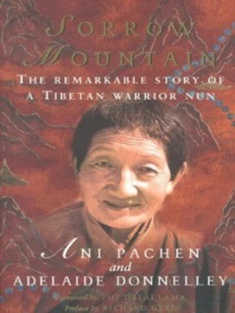 Image of Sorrow Mountain by Ani Pachen and Adelaide Donnelly Hardback