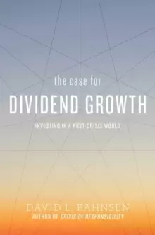 Image of The Case for Dividend Growth : Investing in a Post-Crisis World