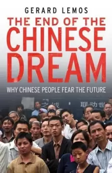 Image of The end of the Chinese dream by Gerard Lemos