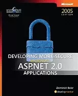 Image of developing more secure microsoftr asp net 2 0 applications