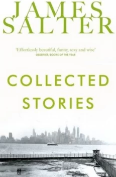 Image of Collected Stories by James Salter Paperback