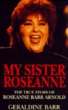 Image of My Sister Roseanne by Geraldine Barr and Ted Schwartz Paperback