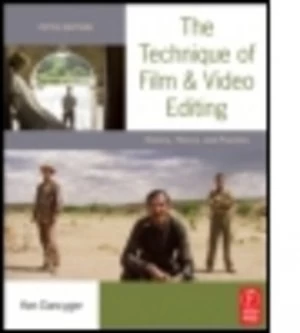 Image of The Technique of Film and Video Editing by Ken Dancyger Book