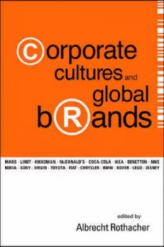 Image of Corporate Cultures and Global Brands by Albrecht Rothacher Book