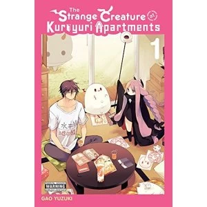 Image of The Strange Creature at Kuroyuri Apartments, Vol. 1
