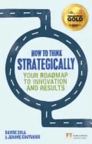 Image of how to think strategically your roadmap to innovation and results