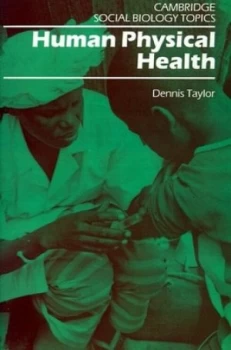 Image of Human Physical Health by Dennis Taylor Paperback