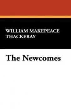 Image of Newcomes by William Makepeace Thackeray Hardback