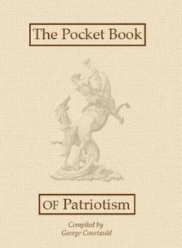 Image of The Pocket Book of Patriotism by George Courtauld Paperback
