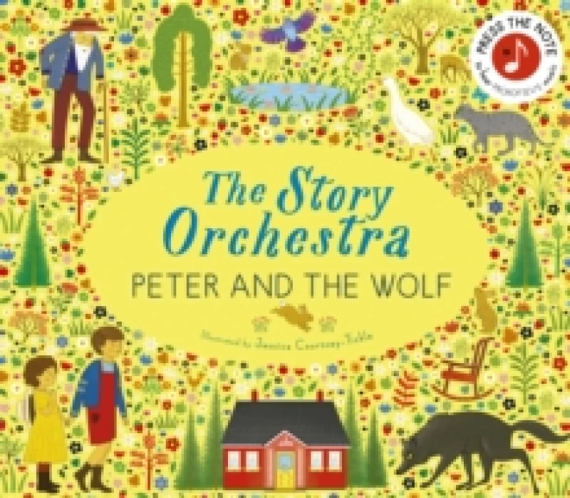 Image of The Story Orchestra: Peter and the Wolf : Press the note to hear Prokofiev's music Volume 9 Novelty book