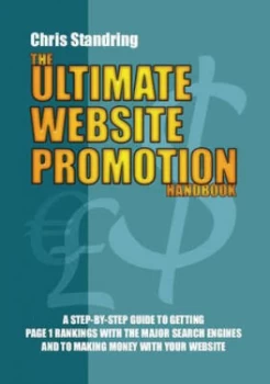 Image of The Ultimate Website Promotion Handbook by Chris Standring Paperback