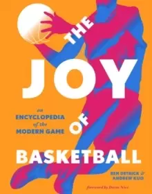 Image of The Joy of Basketball : An Encyclopedia of the Modern Game
