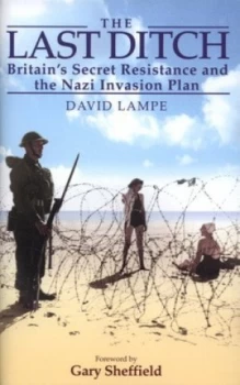 Image of The Last Ditch by David Lampe Hardback