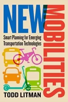 Image of New Mobilities : Smart Planning for Emerging Transportation Technologies
