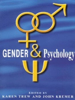 Image of Gender and Psychology by Karen Trew and John Kremer Paperback
