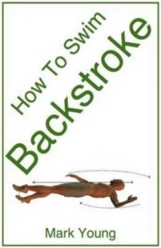 Image of How to Swim Backstroke by Mark Young Paperback