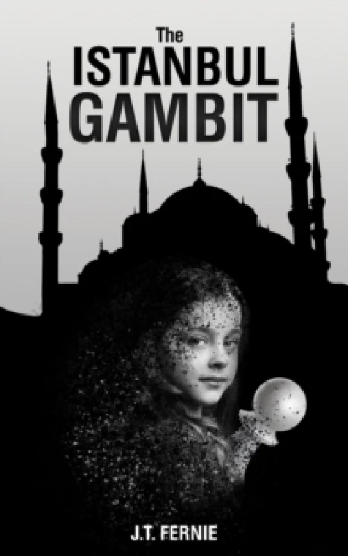 Image of The Istanbul Gambit. Paperback. By J T Fernie Books