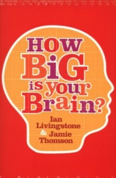 Image of How Big Is Your Brain by Ian Livingstone Book