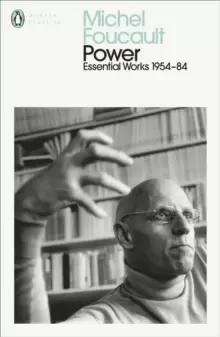 Image of Power : The Essential Works of Michel Foucault 1954-1984