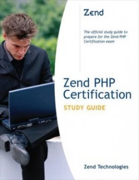 Image of Zend Php Certification Study Guide by Zend Technologies Paperback