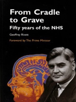 Image of From Cradle to Grave by Geoffrey Rivett Paperback
