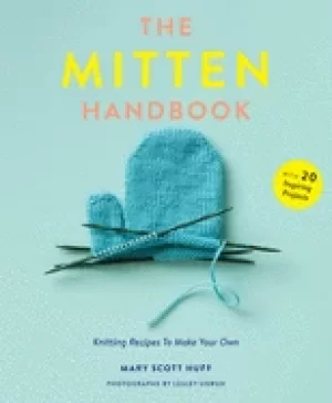 Image of mitten handbook knitting recipes to make your own
