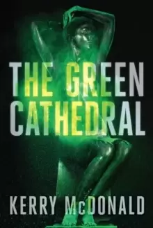 Image of The Green Cathedral