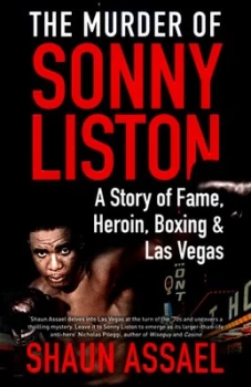 Image of The Murder of Sonny Liston by Shaun Assael Paperback