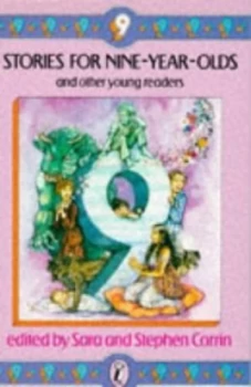 Image of Stories for Nine-Year-Olds by Sara Corrin and Stephen Corrin and Shirley Hughes Paperback