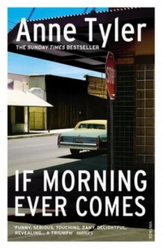 Image of If Morning Ever Comes by Anne Tyler Paperback