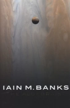 Image of The Algebraist by Iain M. Banks Hardback