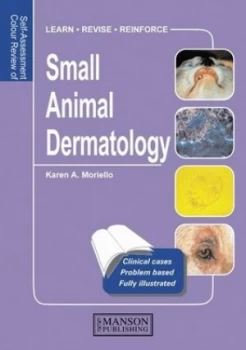 Image of Self-Assessment Colour Review of Small Animal Dermatology by Karen A. Moriello Paperback