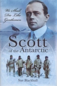 Image of Scott of the Antarctic by Sue Blackhall
