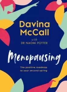 Image of Menopausing : The Positive Roadmap to Your Second Spring