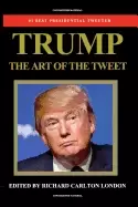 Image of trump the art of the tweet