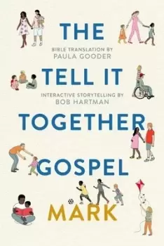 Image of The tell-it-together Gospel Mark by Bob Hartman
