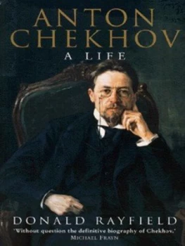 Image of Anton Chekhov by Donald Rayfield Paperback